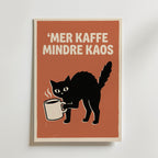 Mer Kaffe Mindre Kaos Poster – canvas utan passepartout