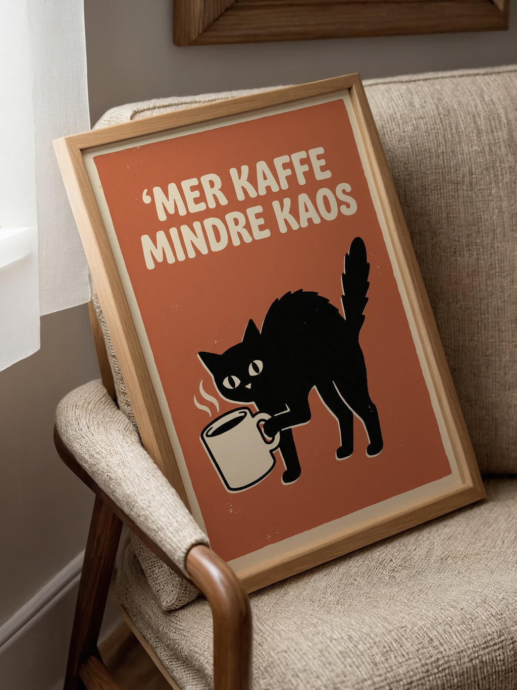 Mer Kaffe Mindre Kaos Poster – i rum 3