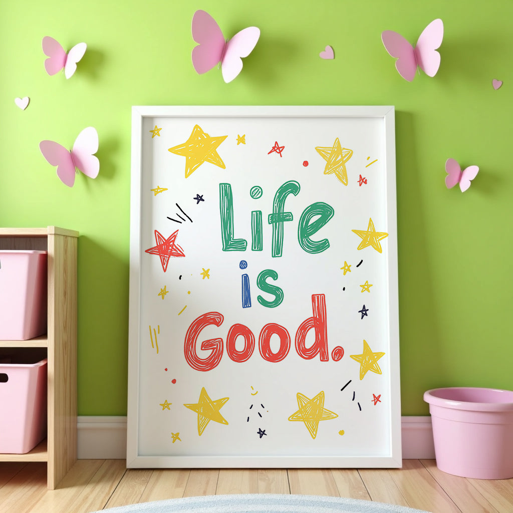 Life Is Good Poster