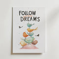 Follow Your Dreams Poster