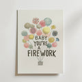 Baby You’re a Firework Poster
