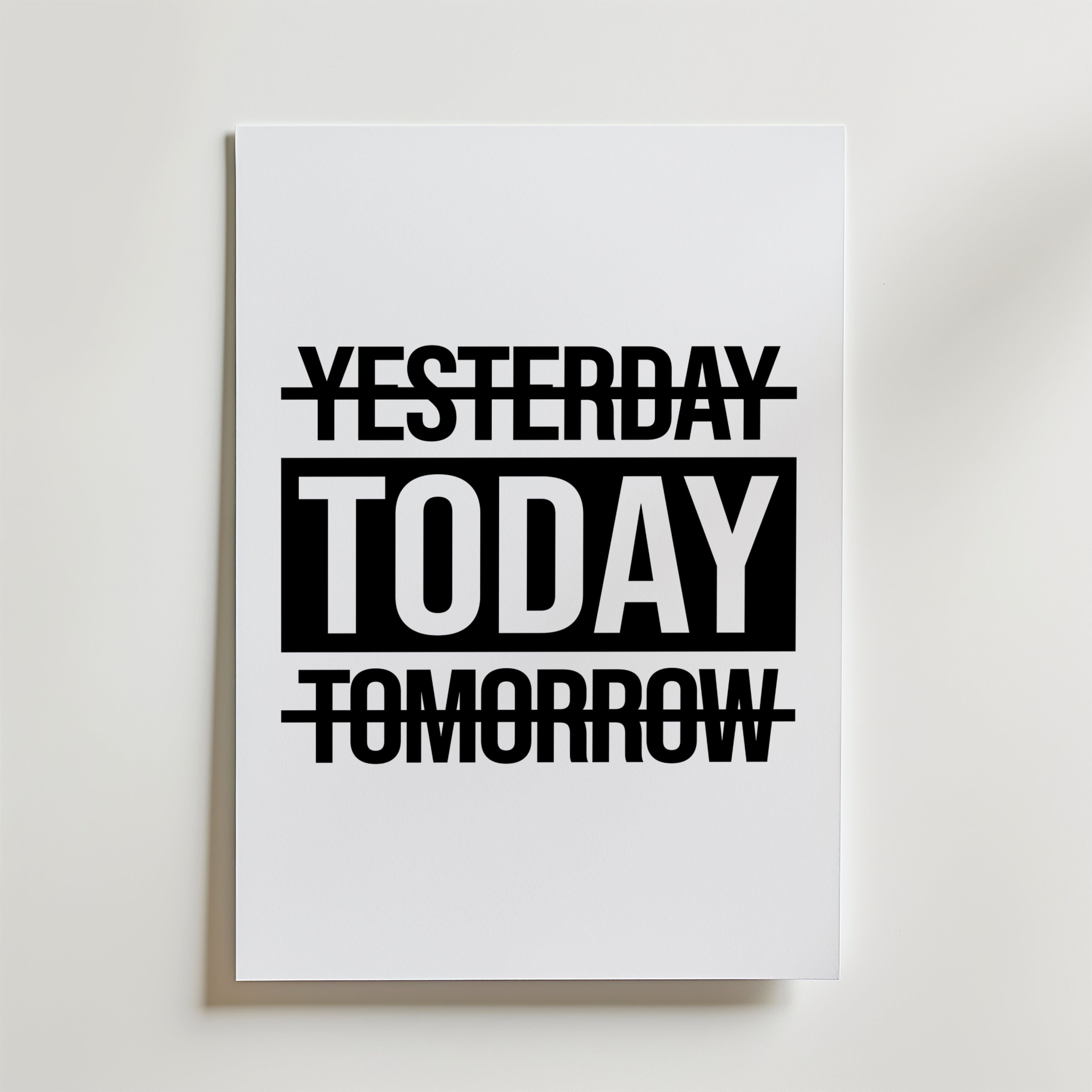 Today Over Yesterday Poster – En grafiskt stark poster där fokus ligger på nuet.