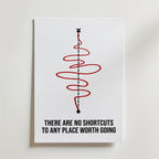 No Shortcuts Poster – En minimalistisk design med en rak väg i bakgrunden och en slingrande röd linje som