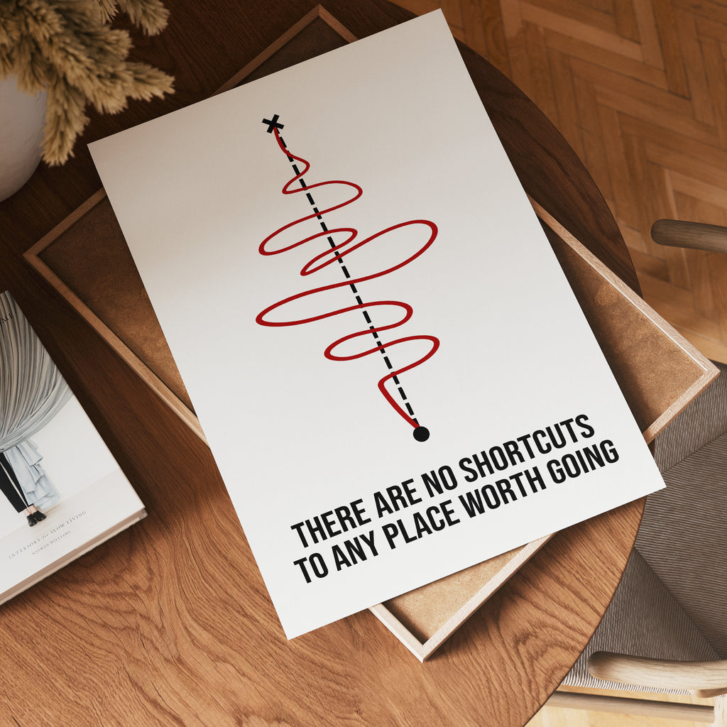 No Shortcuts Poster – poster på vägg inredning