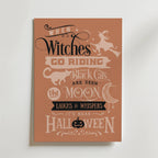 When Witches Go Riding Poster by Bozetto föreställer en häxa, katt, halvmåne och pumpa med citatet "When witches go riding and black cats are seen, the moon laughs & whispers its near Halloween.