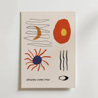 Dream Language Poster by Bozetto har vågiga linjer, en röd solstråle, en halvmåne, en orange oval och "dreams come true" längst ner - ett inspirerande minimalistiskt konstverk på en neutral bakgrund.