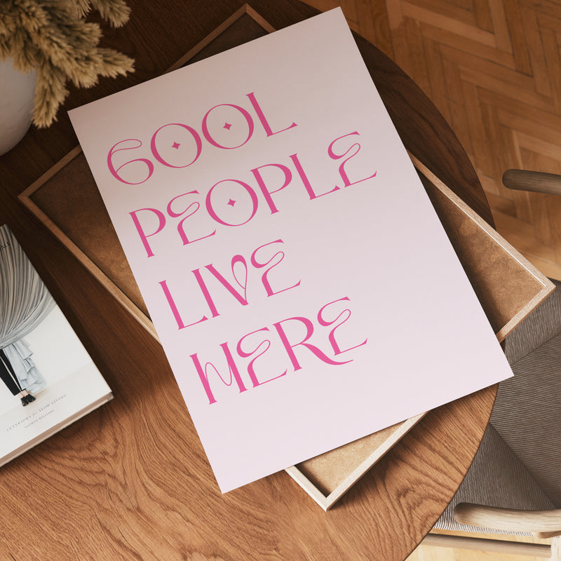Cool People Live Here Poster