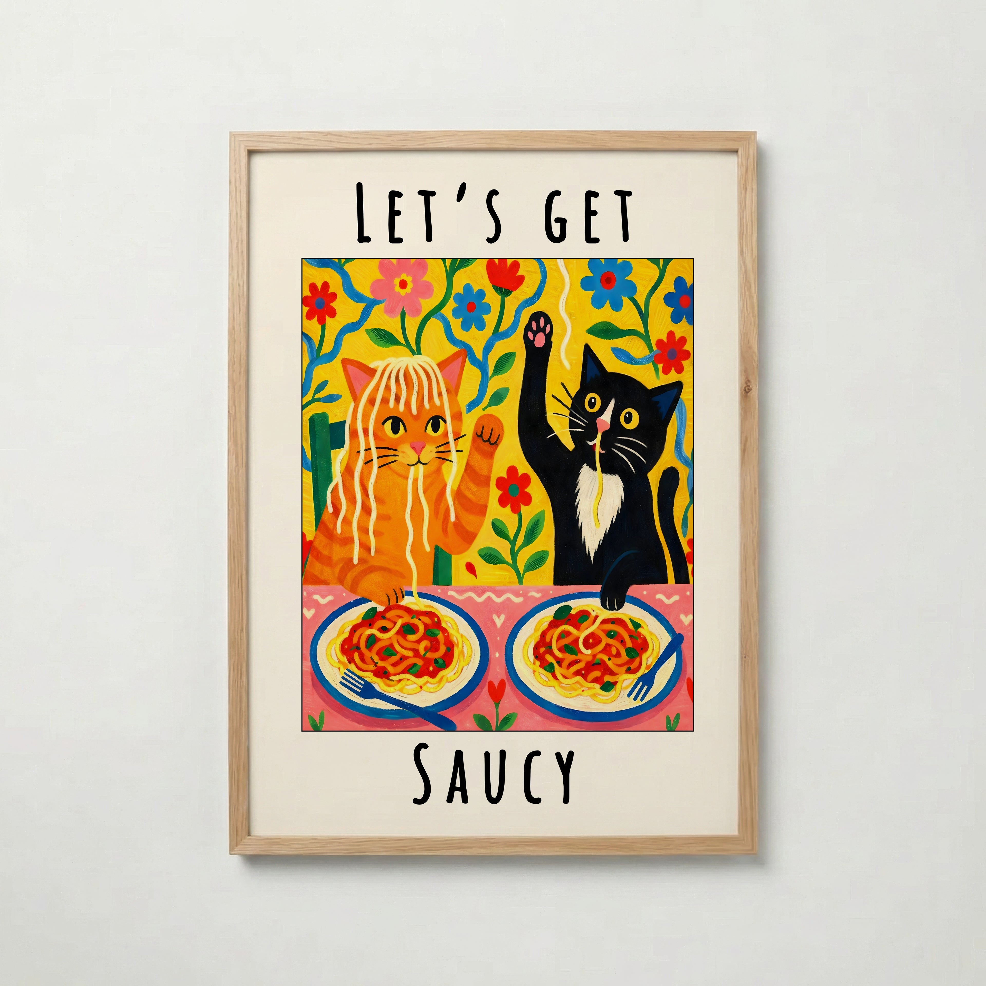 Lets Get Saucy Cat Dinner Poster