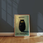 Anxious But Managing affisch på vägg i inrett rum – Bozetto poster i hög kvalitet
