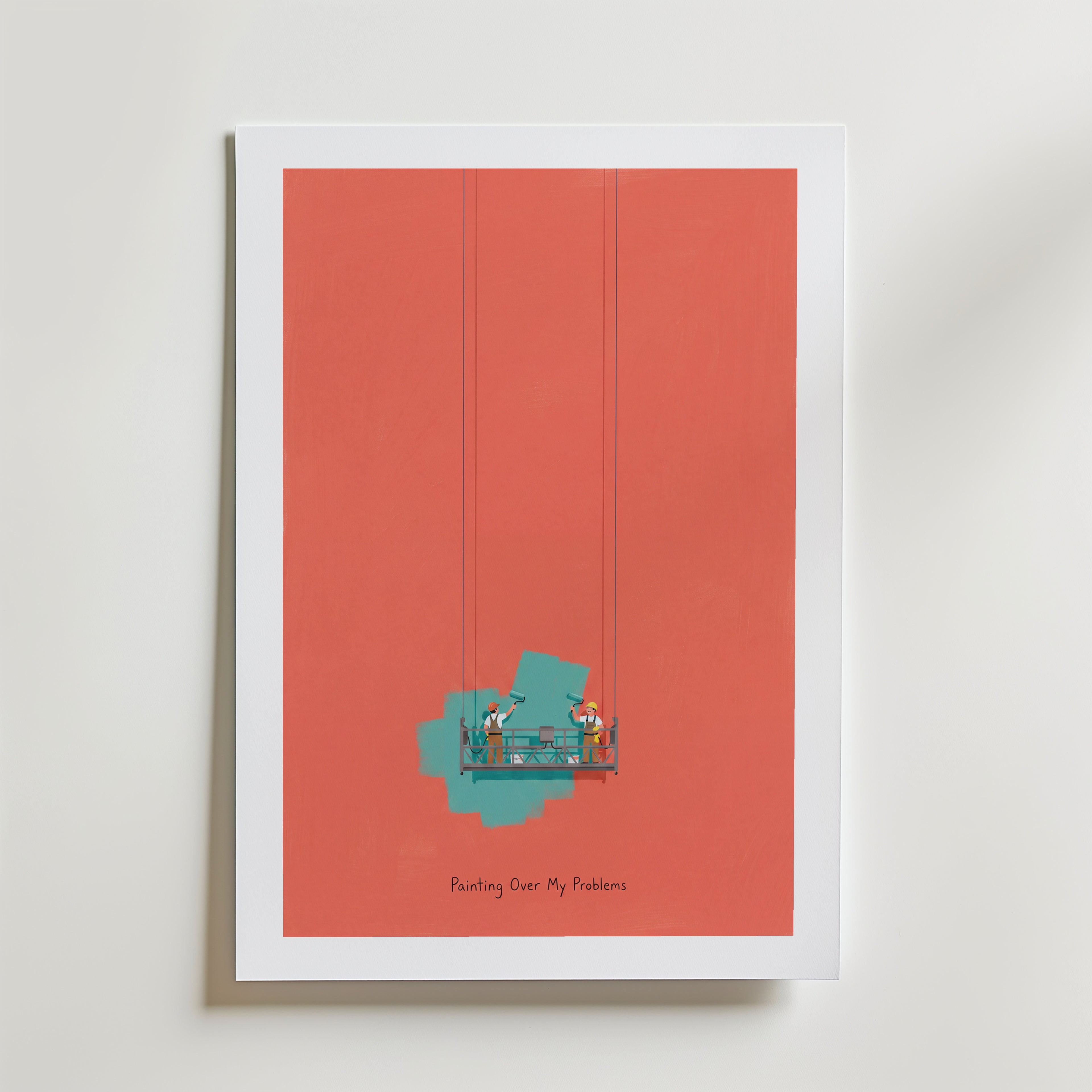 Painting Over My Problems Poster – med passepartout