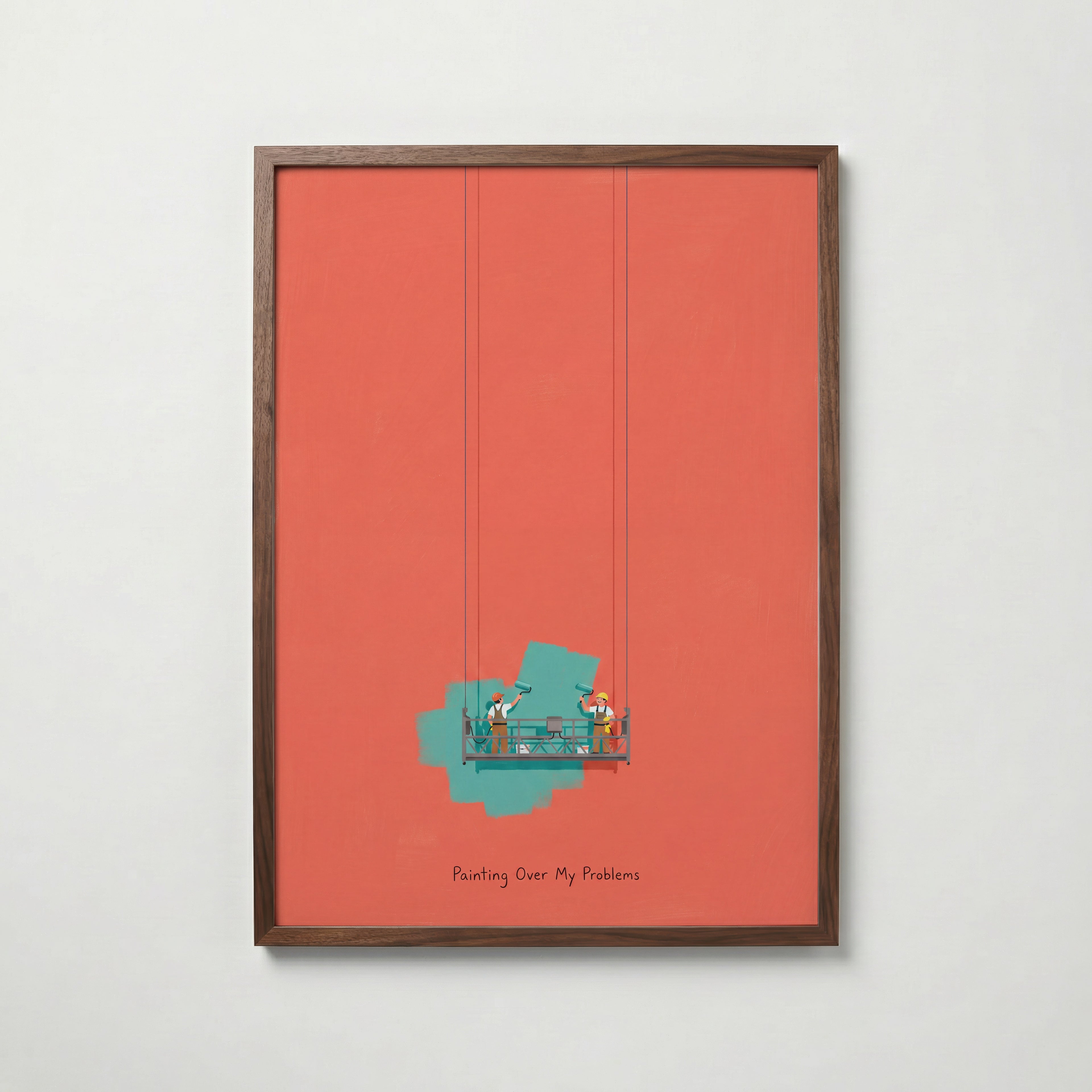 Painting Over My Problems Poster – valnötsram