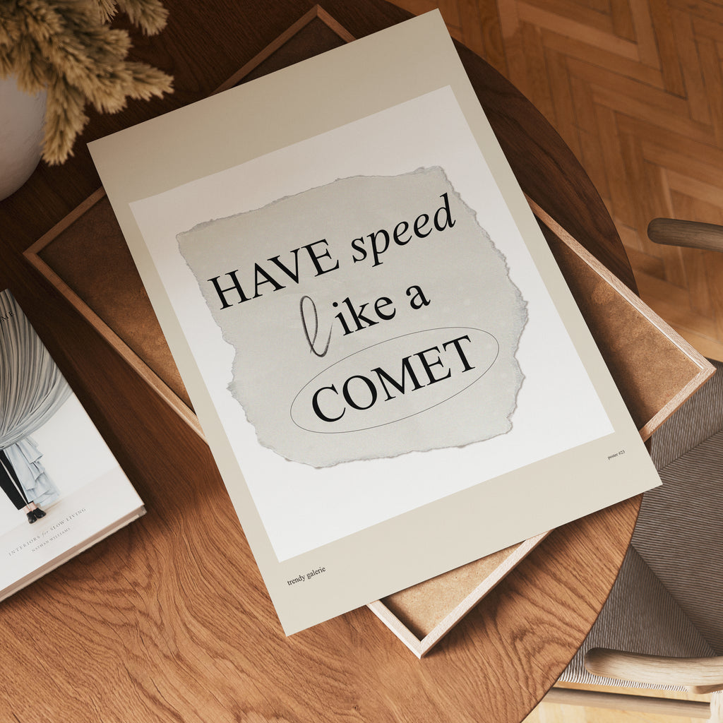Speed Like A Comet Poster